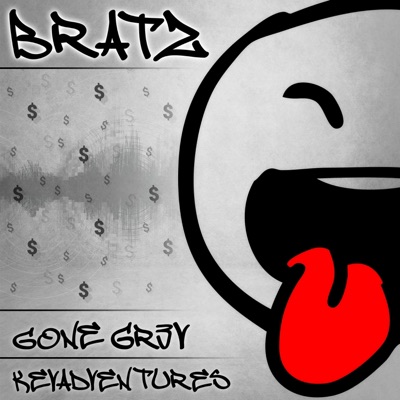 Bratz (feat. KevAdventures) - Single