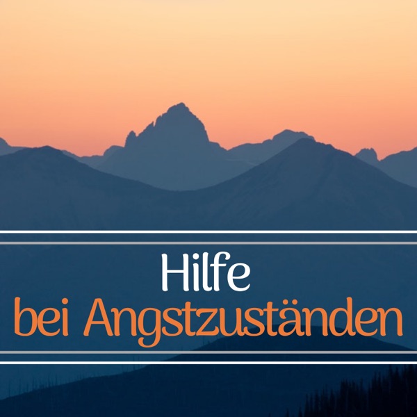 Hilfe bei Angstzuständen - Meditationsmusik zum Finden von Ruhe, Erholung, Entspannung