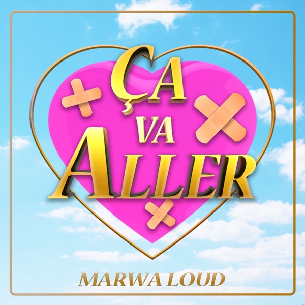 Ça va aller - Single - Marwa Loud