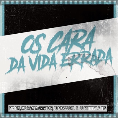 Os Cara da Vida Errada - Single