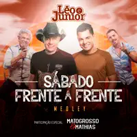 Pout Pourri: Sábado / Frente a Frente — Léo & Junior