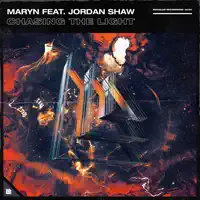 Chasing the Light (feat. Jordan Shaw) [Extended Mix] — Maryn
