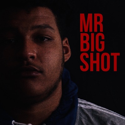 Mr. Big Shot - EP