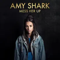 Mess Her Up (Single Edit)