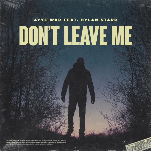 Don't Leave Me (feat. Hylan Starr)