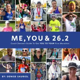 Me, You & 26.2: Coach Denise’s Guide to Get You to Your First Marathon (Unabridged)