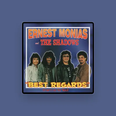Listen to Ernest Monias & The Shadows, watch music videos, read bio, see tour dates & more!
