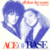 Ace of Base - All That She Wants artwork