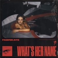 what's her name (feat. Black Gatsby) - Single - fabrikate
