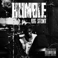 Humble - Single - Big $tunt