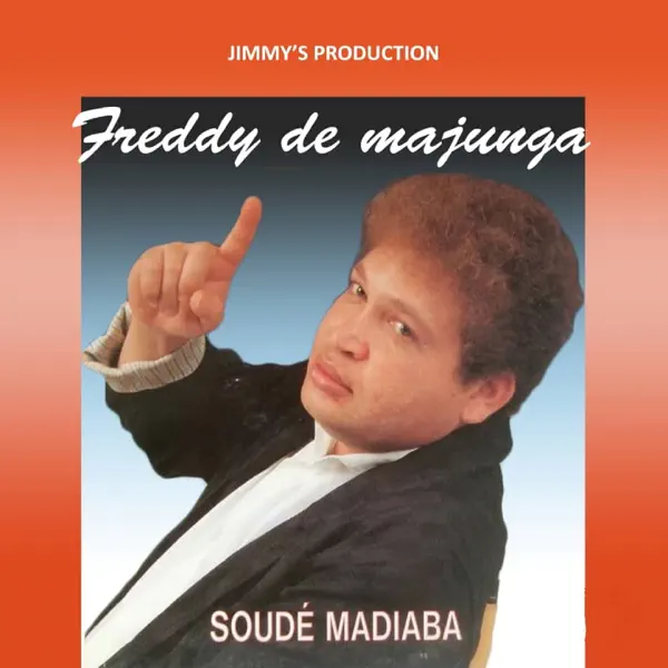 SOUDE MADIABA — FREDDY DE MAJUNGA