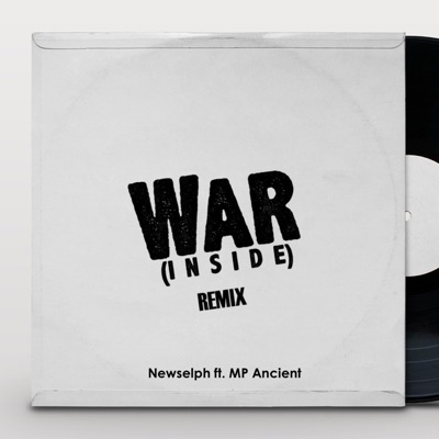 WAR (Inside) [feat. MP Ancient] [Remix] - Single