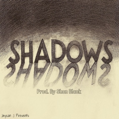 Shadows - Single