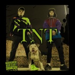 TNT (feat. Tade) - Single