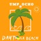 Daytona Beach - UMP Ocho lyrics