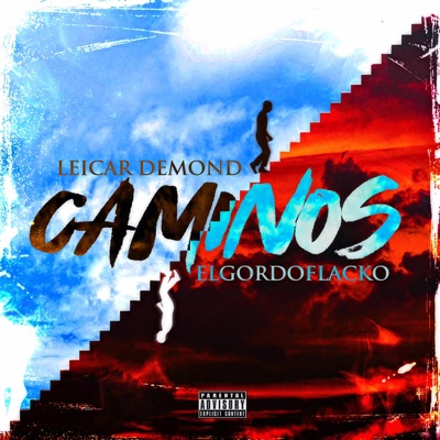 Caminos (feat. El Gordo Flacko) - Single
