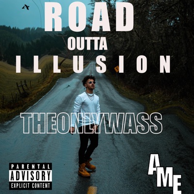 Road Outta Illusion