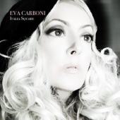 Eva Carboni - Love Me Tonight