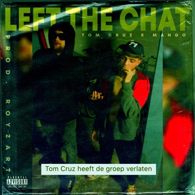Left the Chat (feat. Mango) - Single