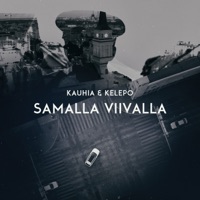 Samalla viivalla - Single - KauhiaJuha & Kelepo