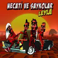 Leyla — Necati ve Saykolar