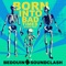 Born into Bad Times (Radio Mix) - Single