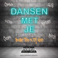 Dansen Met Je - Single - Bolle Tito & Dj Abe