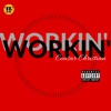 Workin' - Single