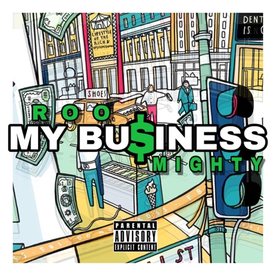 My Business (feat. Mighty) - Single