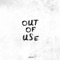 Out of Use artwork