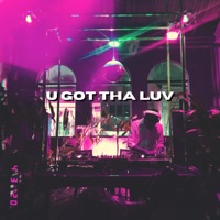 U Got Tha Luv - Single - Glazed Baguette