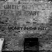 Money in the Way - Single - Jacobi Ryan