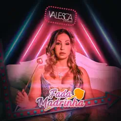 Fada Madrinha - Single - Valesca Popozuda Fada Madrinha - Single - Valesca Popozuda
