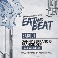 All We Need - Danny Serrano & Frankie Dep