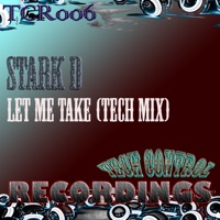 Let Me Take - Single - Stark D