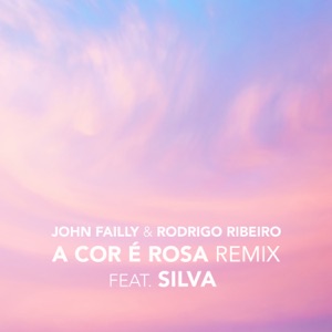 A Cor É Rosa (feat. Silva) [Remix]