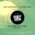The Power Of The Spirit (& Jazzman Wax)