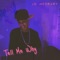 Tell Me Why - JD McCrary lyrics
