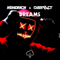 Dreams - Single - Kendrick & Distract