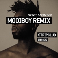 Stripclub (feat. Skinto & Servinio) [Mooiboy Remix] - Single - Stepherd