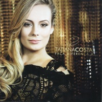 Faça Diferença 3 - Tatiana Costa