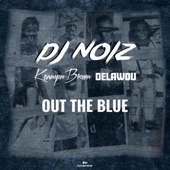 Out the Blue (feat. Kennyon Brown & Delawou) [Remix] artwork