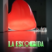 La Escogida - Single - Chino El Asesino & castleurbano