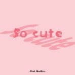So Cute - Single