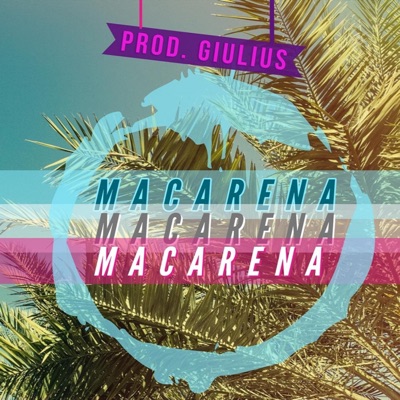 Macarena (feat. Dedalo Chronicles) - Single
