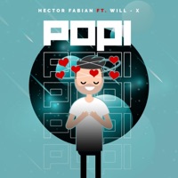 Popi (feat. Will-X) - Single - Hector Fabian