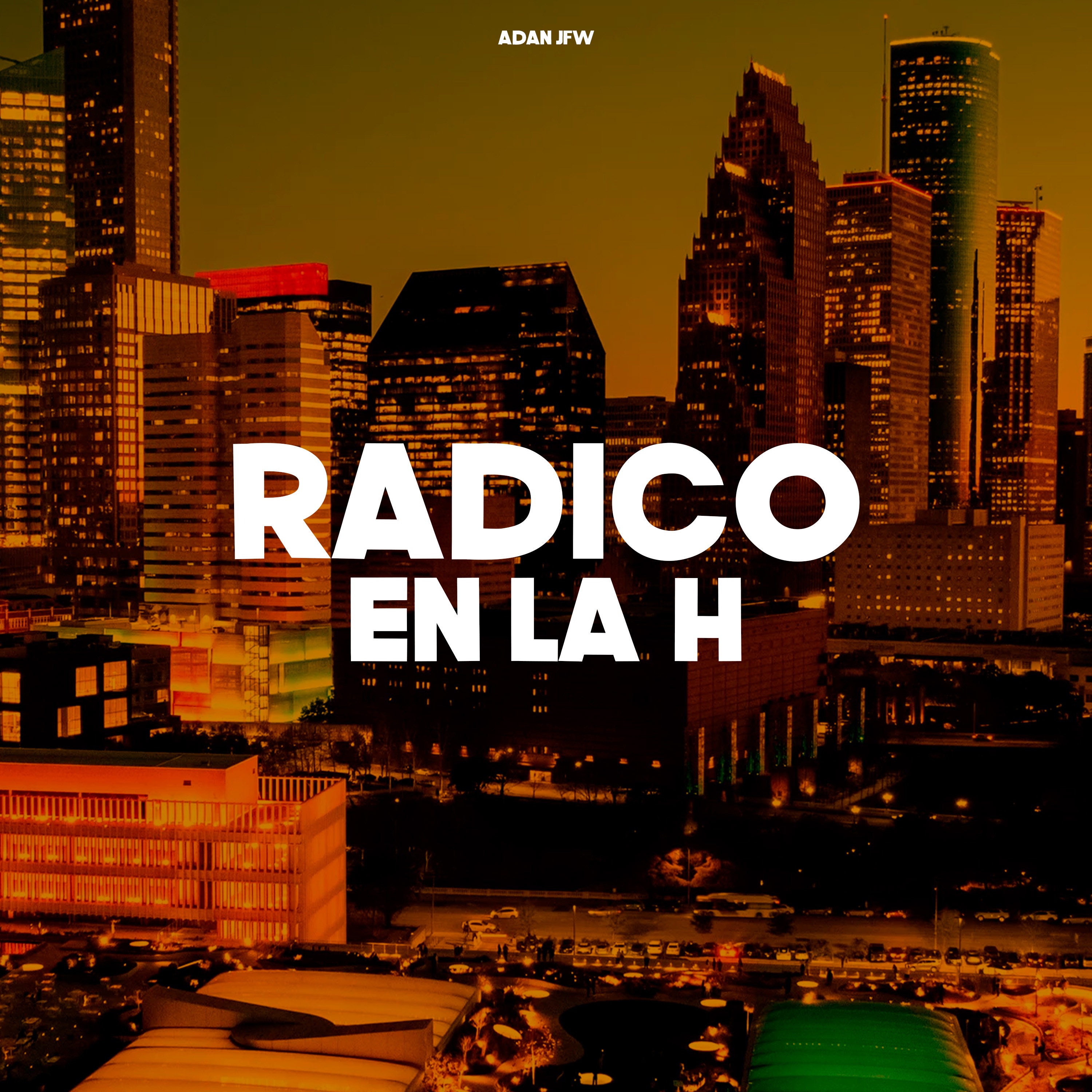 Radico en la H - Single