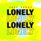 Lonely - Joel Corry lyrics