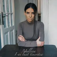 Tineretea — Mellina