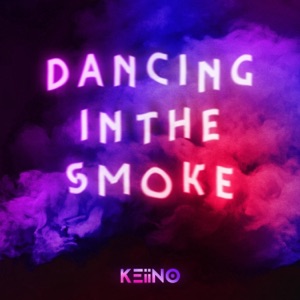 Dancing in the Smoke - Single